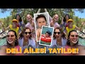 Ailece Yaz Tatili | Beni delirttiler