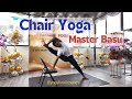 Chair yoga by master Basu || Victory Yoga Grand Opening #chairyoga #yoga #advanceyoga