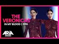 The Veronicas: In My Blood | 2016 ARIA Awards