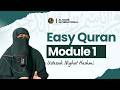 Easy Quran | MODULE 1 | Ustazah Nighat Hashmi