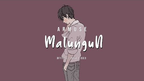 Armuse - Malungun (Official Lyrics Video)