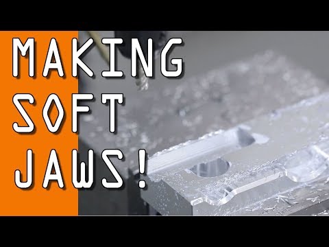 Machining Soft Jaws