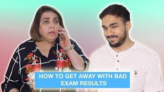 How to get away with bad exam results ⎜Super Sindhi