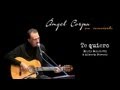 Ángel Corpa - "Te quiero" (Poema Mario Benedetti y Música Alberto Favero)