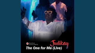 The One for Me (Live)