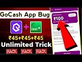 🔥Go Cash App Unlimited Trick | New Earning App Today 2025 | GoCash App | New Earning Apps 