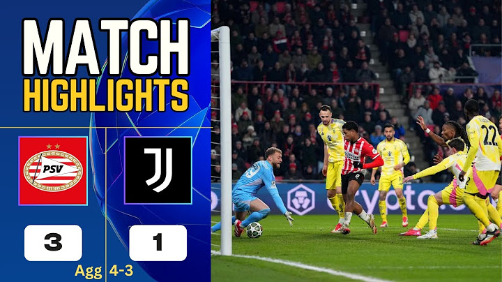 PSV Eindhoven - Juventus | 3-1 (4-3 Agg) | Highlights | Champions League 2023-24 | PSV Juventus