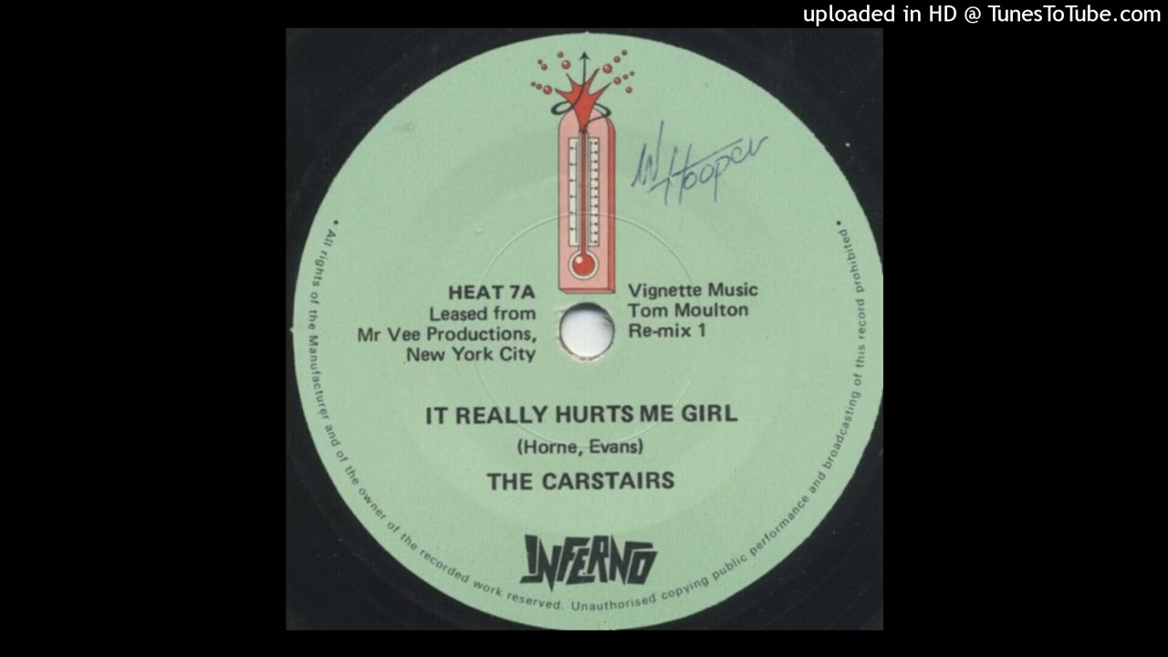 The Carstairs - It Really Hurts Me Girl (Tom Moulton Remix