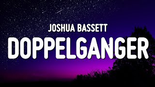 Joshua Bassett - Doppelgänger (Lyrics)