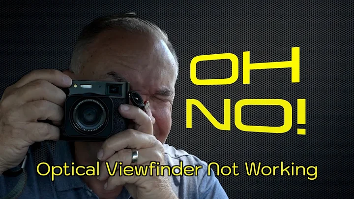 Fix your Fujifilm X100 Optical Viewfinder