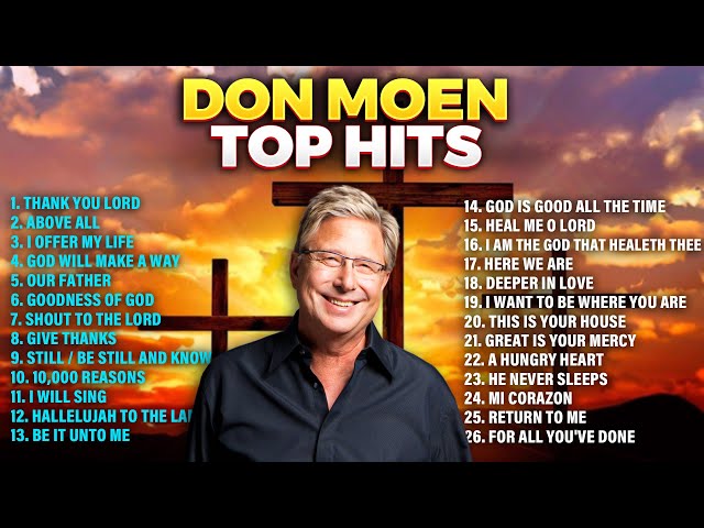 🙏  Don Moen All Time Praise and Worship Top Hits class=