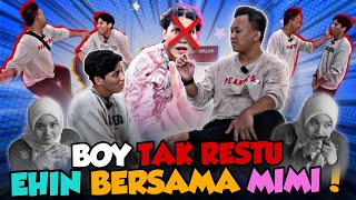 SESI MINTA RESTU DENGAN ABANG MIMI!!!! EHIN TAK LAYAK BERSAMA MIMI???