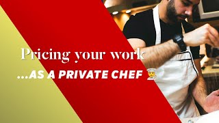 How Much Should YOU Charge Clients as a Private Chef?