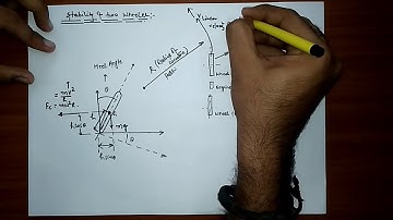 STABILITY OF TWO WHEEL VEHICLE TO TAKE TURN