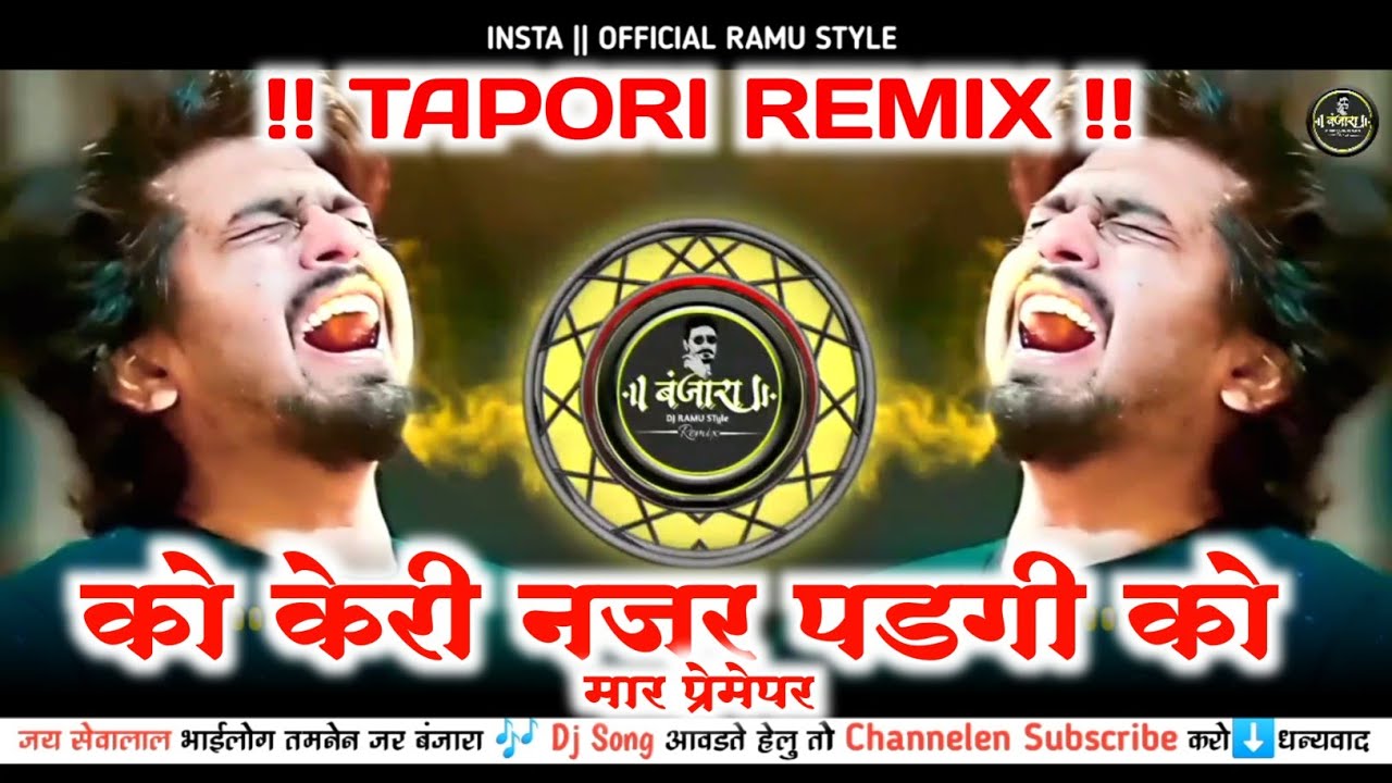 Ko Keri Najar Padagi Ko Mare Premep Banjara  Trending Jakhmi Dj Song|| Tapori Adi Mix||DJ RAMU STYLE