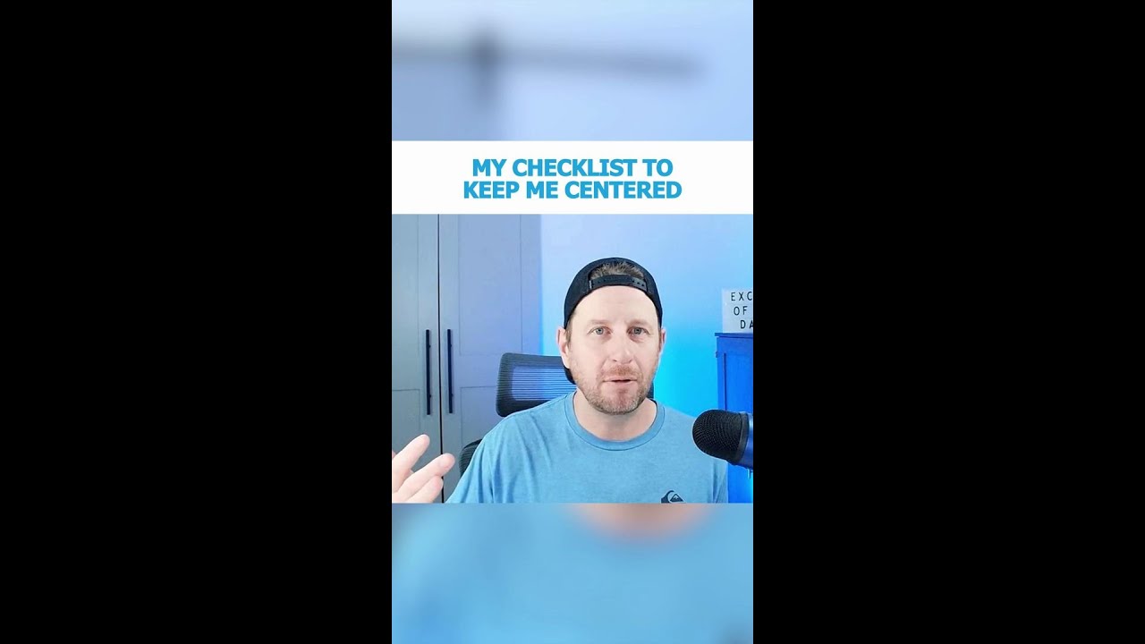 My Checklist to Keep Me Centered