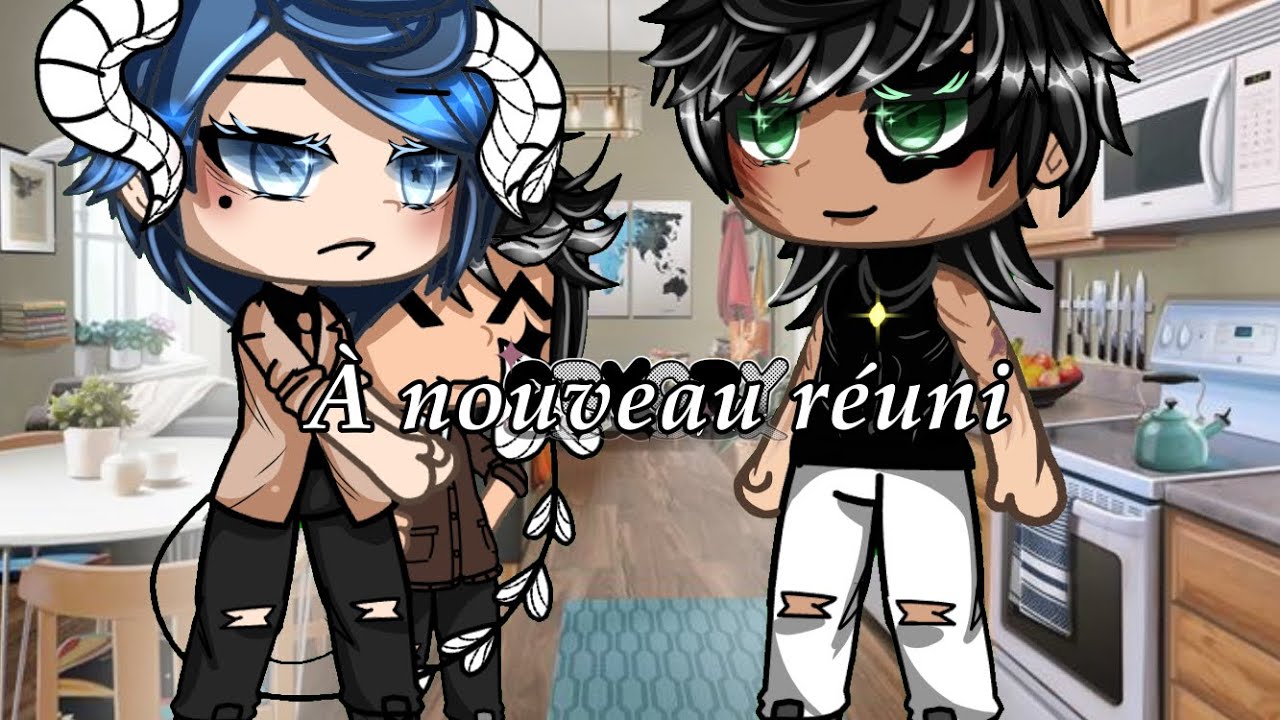 A nouveau réuni || fr || gay || glmm || gacha life || omégaverse
