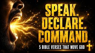 5 powerful verses to declare every morning