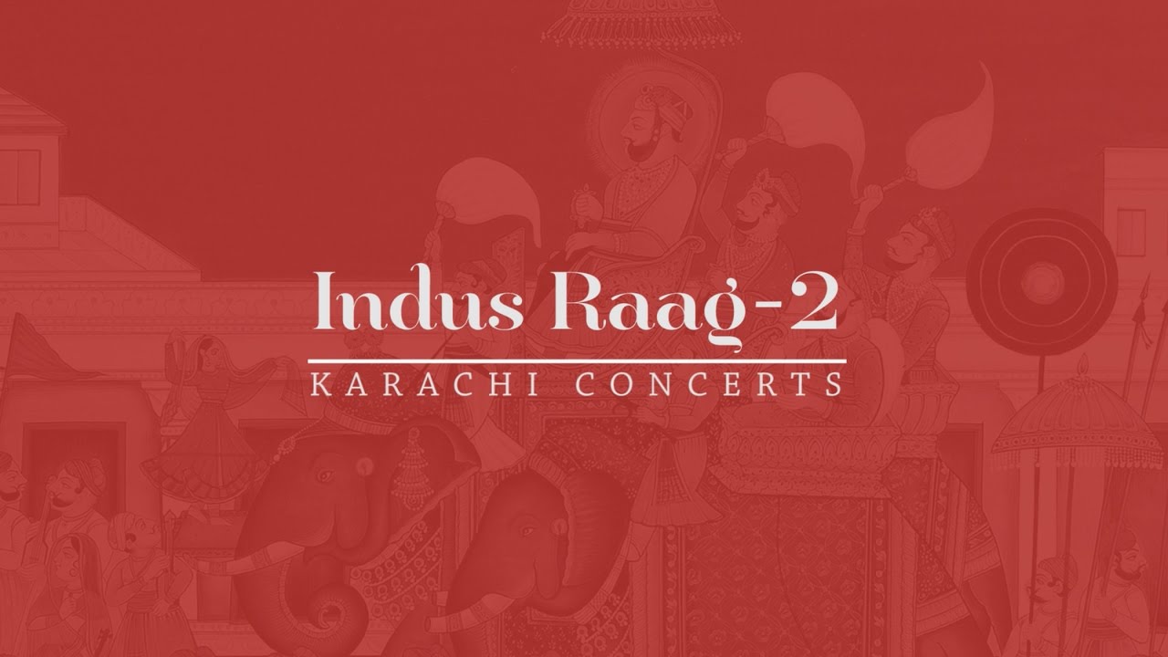 INDUS RAAG 2 - Official Video