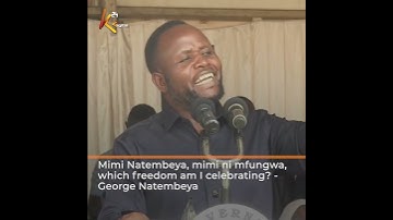 Mimi Natembeya, mimi ni mfungwa, which freedom am I celebrating? - George Natembeya