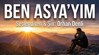 Ben Asyayim - Seslendiren & Şiir Orhan Denli - Müzik Truvatv Mustafa Kabak
