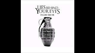 Lies Behind Your Eyes - Kingdom