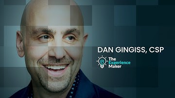 Dan Gingiss, The Experience Maker - 2025 Speaker
