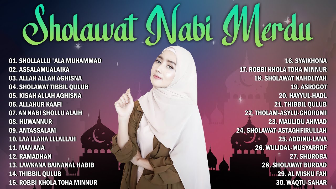 SHOLAWAT RAMADHAN 2022 - KUMPULAN LAGU SHOLAWAT NABI PALING MERDU