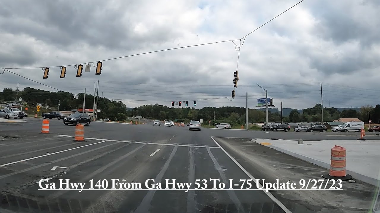 Ga Hwy 140 From Ga Hwy 53 To I-75 Construction Update Video Sept 27th 2023  
