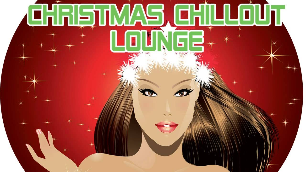 Let It Snow Christmas Chillout Lounge Hd Youtube