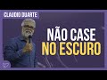 Cláudio Duarte - Nunca pegue ninguém no escuro