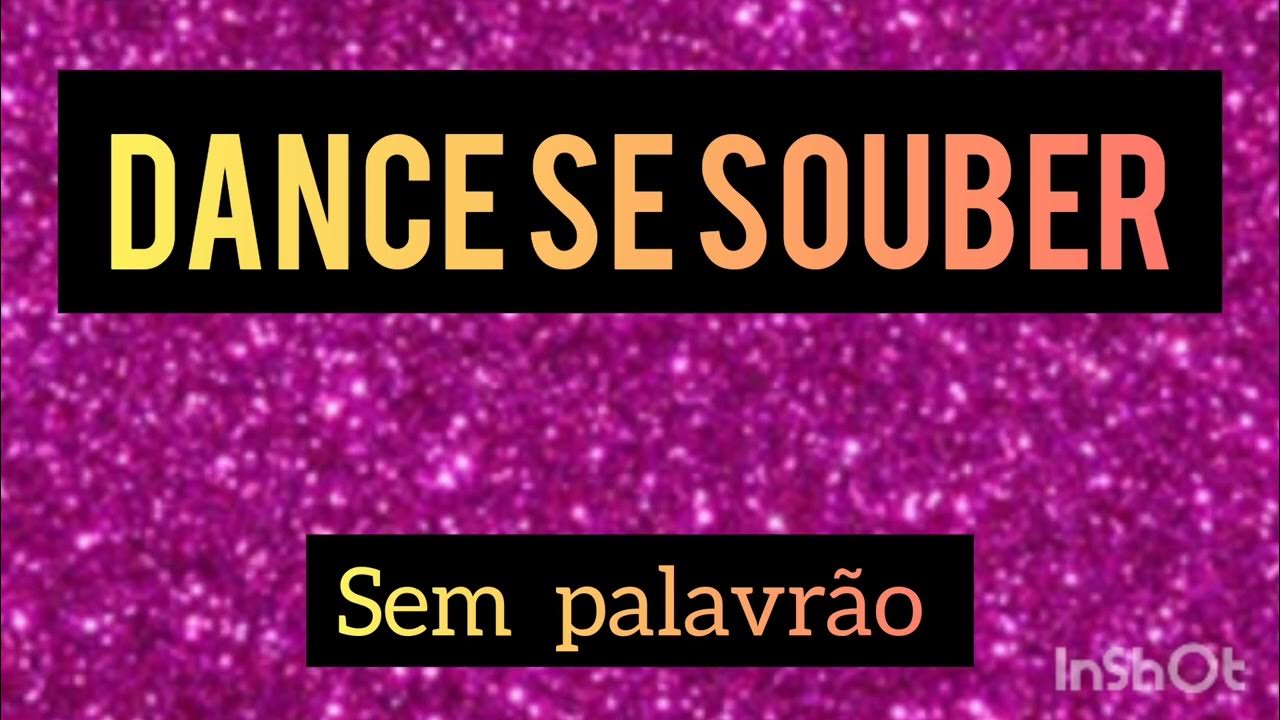 musica dance se souber sem palavrao