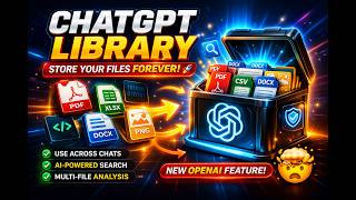 ChatGPT Library is Here! Store Files & Let AI Analyze Everything 🤯 | Future of AI Productivity