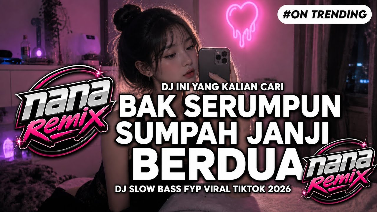 DJ BAK SERUMPUN SUMPAH JANJI BERDUA SLOW  BASS FYP VIRAL TIKTOK