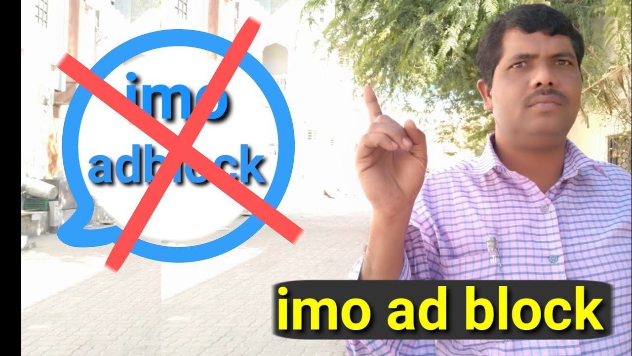 how to adblock imo free call and video chat