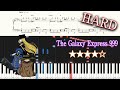 The Galaxy Express 999 - Godiego - Hard Piano Tutorial + Sheets