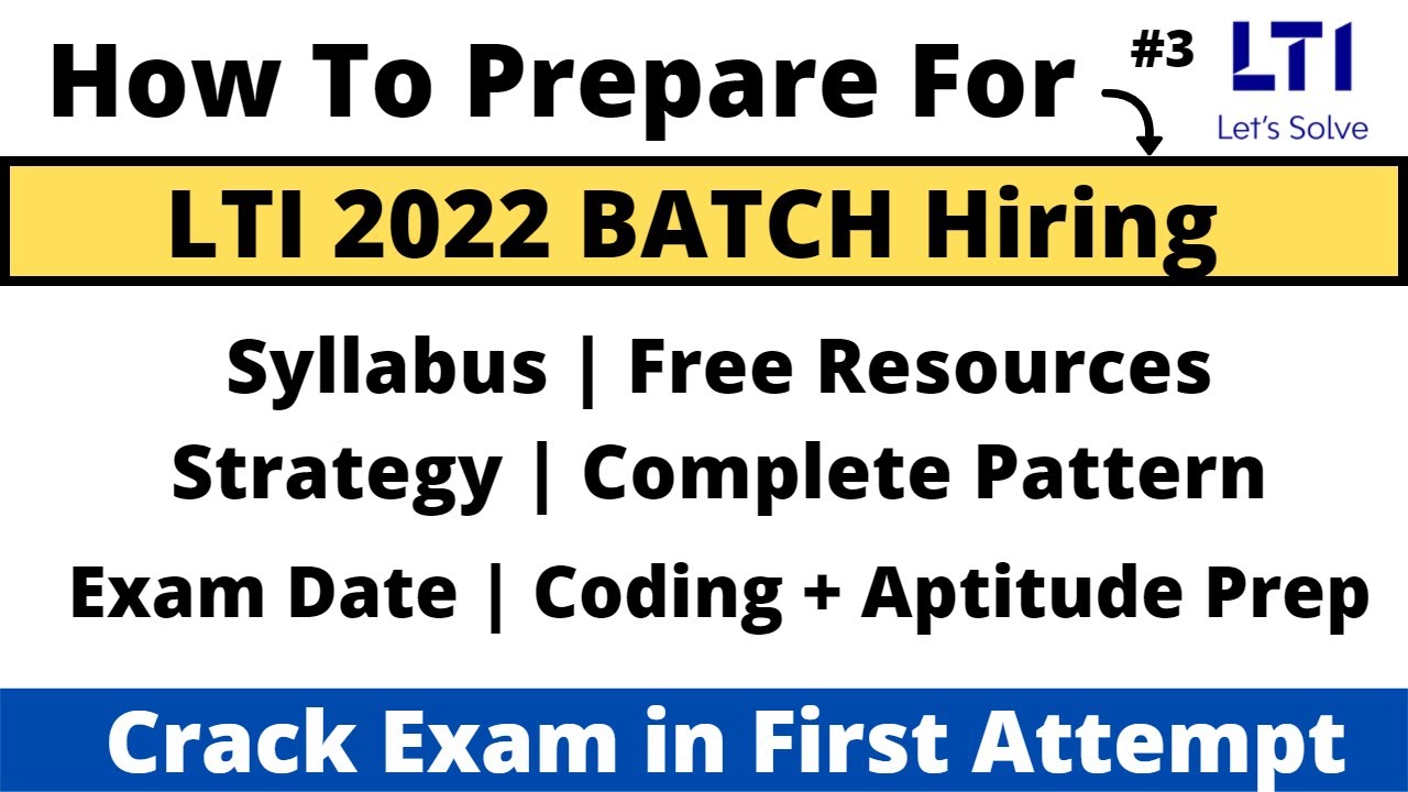 How to Start Preparation For LTI-2022 Batch Hiring |Syllabus + Pattern | Crack Exam In First Attempt