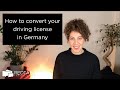 How to convert your driving license in Germany