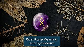Odal Rune Meaning  and Symbolism
