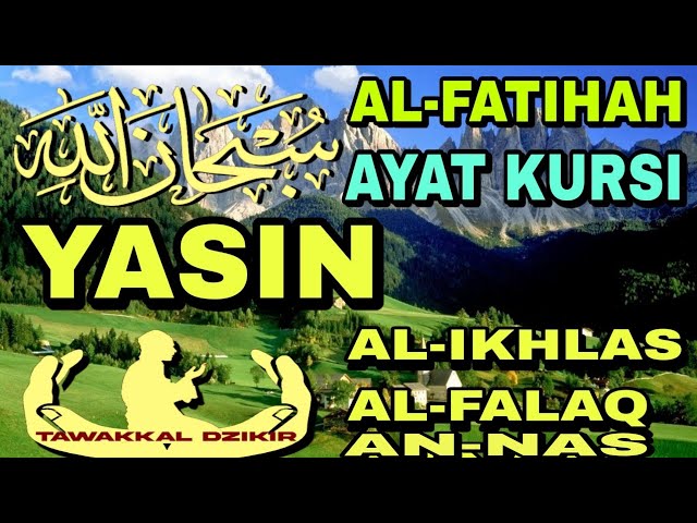 Al fatihah Ayat kursi Al ikhlas Al falaq An nas Yasin pengusir setan & penyembuh segala penyakit class=