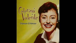 Caterina Valente - Chanson D'amour