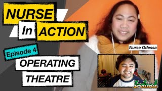 Episode 4: OPERATING THEATRE NURSING | Nurse in Action Series | Pinoy Nurse in Ireland