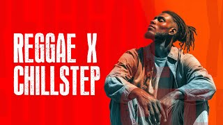 Reggae Chillstep (Quite Victory Reggae Music Mix)