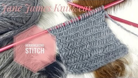 Knitting Herringbone  - Tutorial (2019)
