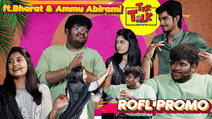ROFL MAX Promo Ft.CWC Bharath & Ammu Abirami | Tick Talk with Sakthi | Media Masons