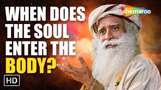 Sadhguru's Wisdom: When and How Does the Soul Enter the Body? | Sadhguru's Response to Prasoon Joshi