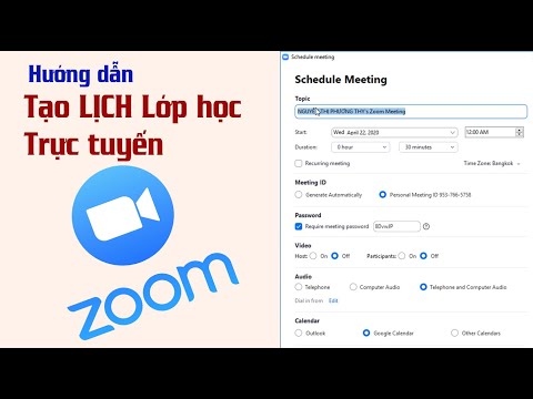 #3 Tạo LỊCH lớp học trực tuyến bằng phần mềm ZOOM Cloud Meeting - Schedule