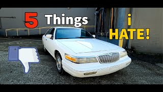 5 Things I HATE about The Aero Mercury Grand Marquis / Crown vic