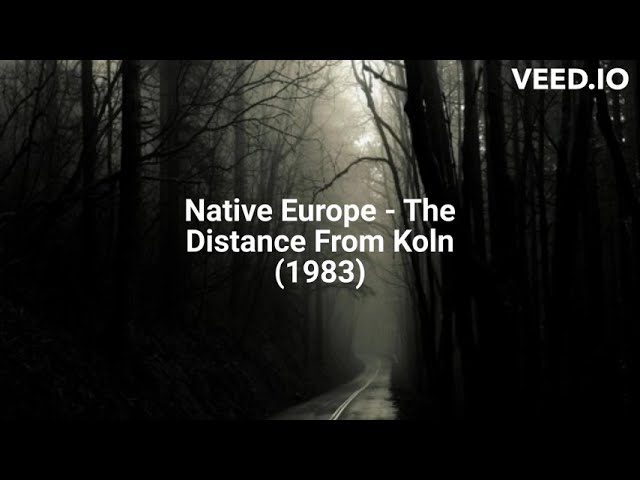Watch Native Europe - The Distance From Koln (1983) on YouTube