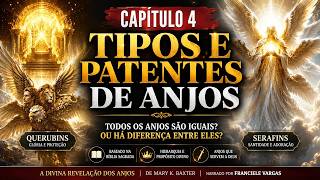 Capítulo 4/Todos os Anjos São Iguais? Descubra os Tipos e Patentes de Anjos.